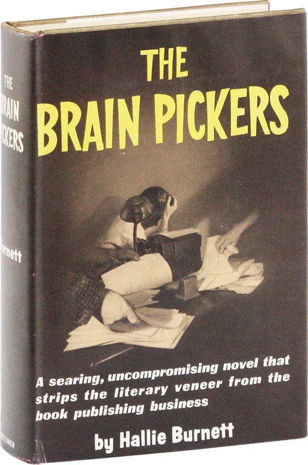 Item #53280] The Brain Pickers. Hallie BURNETT