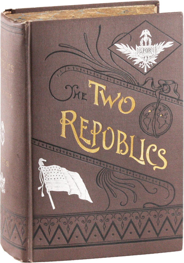 Item #53439] The Two Republics or, Rome and the United States of America. SEVENTH-DAY ADVENTISM,...