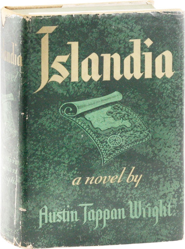 Item #53478] Islandia. Austin Tappan WRIGHT, Leonard Bacon, author, intro