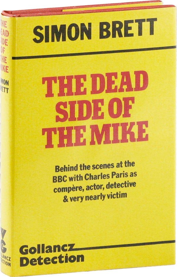 Item #53489] The Dead Side of the Mike. Simon BRETT, Simon Anthony Lee Brett