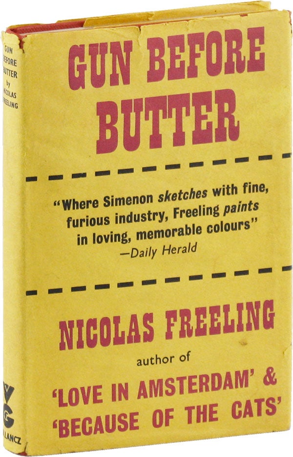Item #53648] Gun Before Butter. Nicolas FREELING