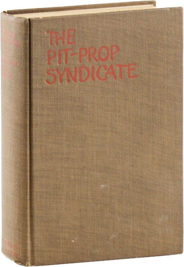 Item #53745] The Pit-Prop Syndicate. Freeman Wills CROFTS