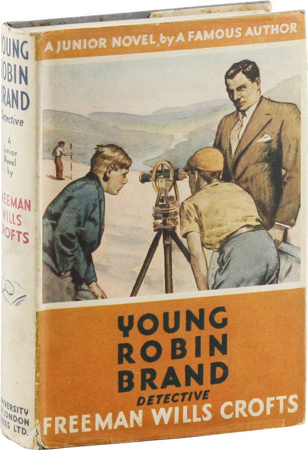 Item #53749] Young Robin Brand Detective. Freeman Wills CROFTS