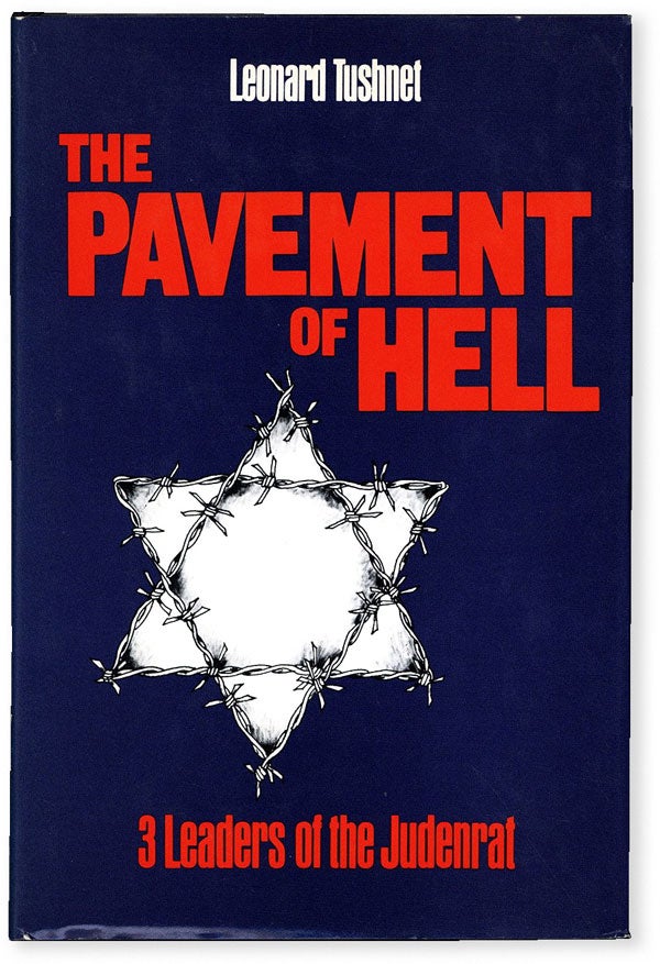 Item #53766] The Pavement of Hell [Review Copy]. Leonard TUSHNET