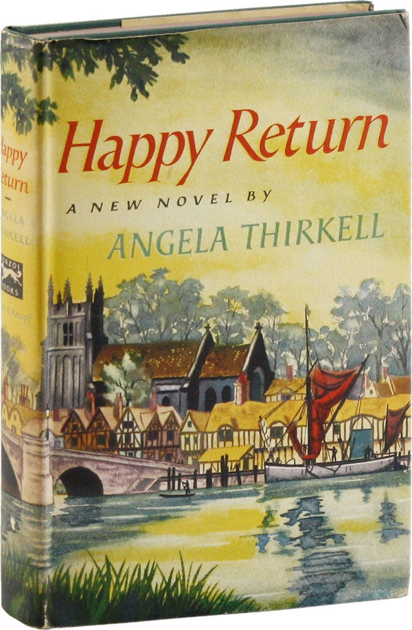 Item #53788] Happy Return. Angela THIRKELL