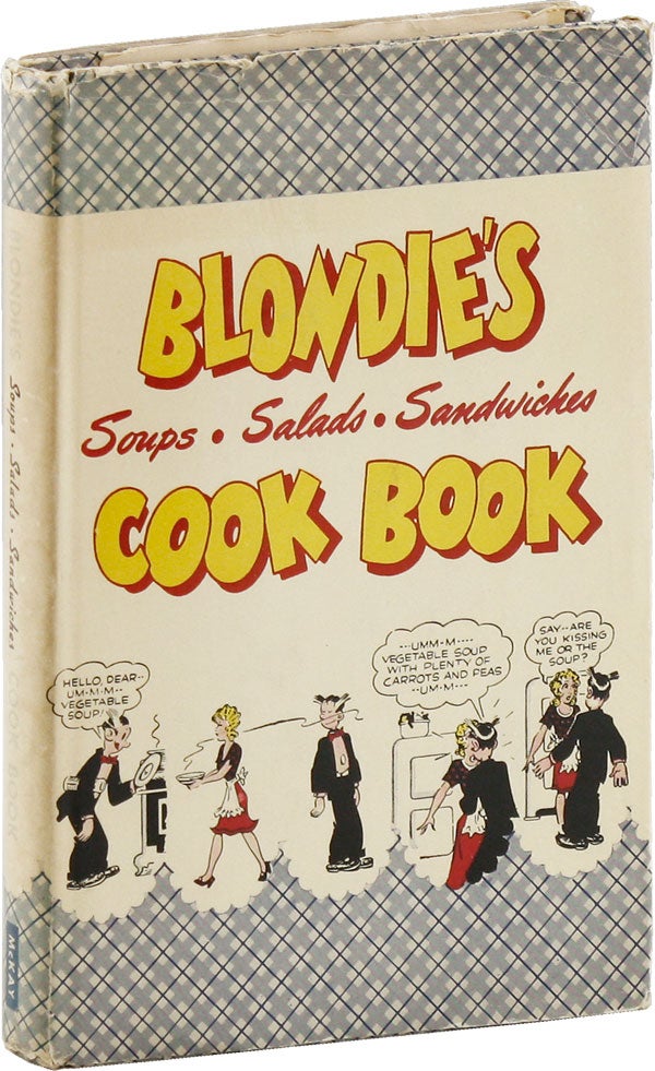 Item #53790] BLONDIE'S Soups • Salads • Sandwiches COOK BOOK. Chic YOUNG, Murat