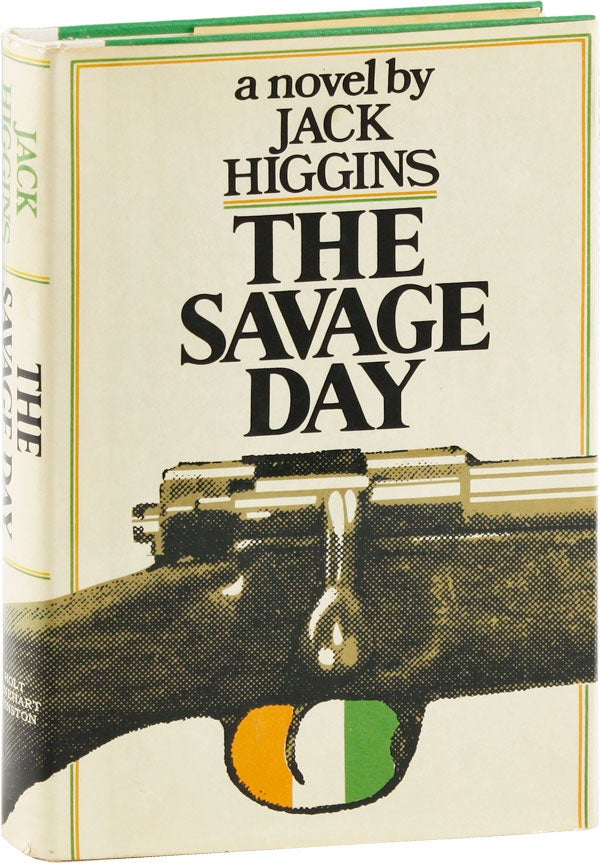 Item #53805] The Savage Day [Signed Bookplate Laid-in]. Jack HIGGINS