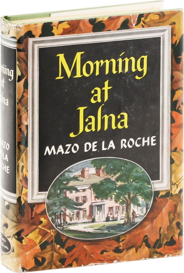 Item #53897] Morning at Jalna. Mazo DE LA ROCHE