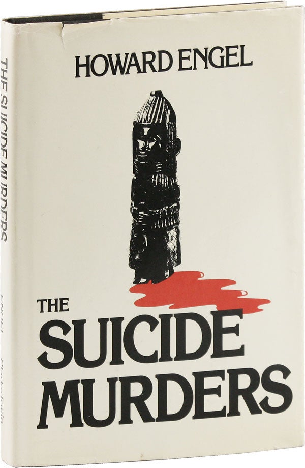 Item #53964] The Suicide Murders [Signed]. Howard ENGEL