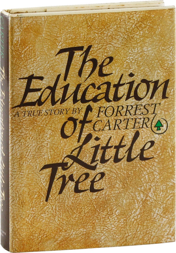 Item #53995] The Education of Little Tree. Forrest CARTER