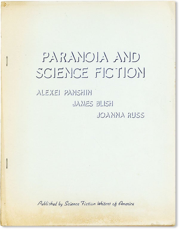 Item #54042] Paranoia and Science Fiction: A Round-Robin Letter Symposium. Alexei PANSHIN, James...