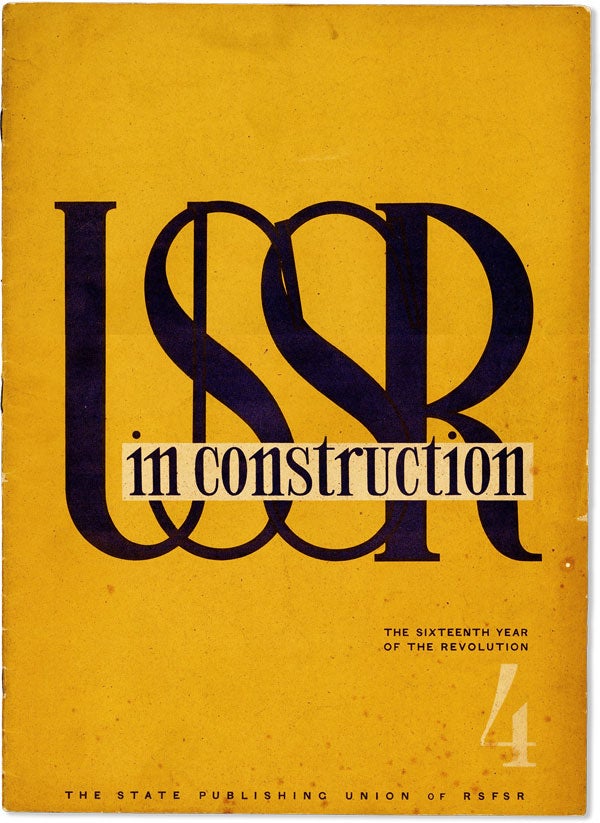 Item #54109] USSR in Construction. 1933, No.4 (April). G. L. PYATAKOV, N. S. TROSHIN, design