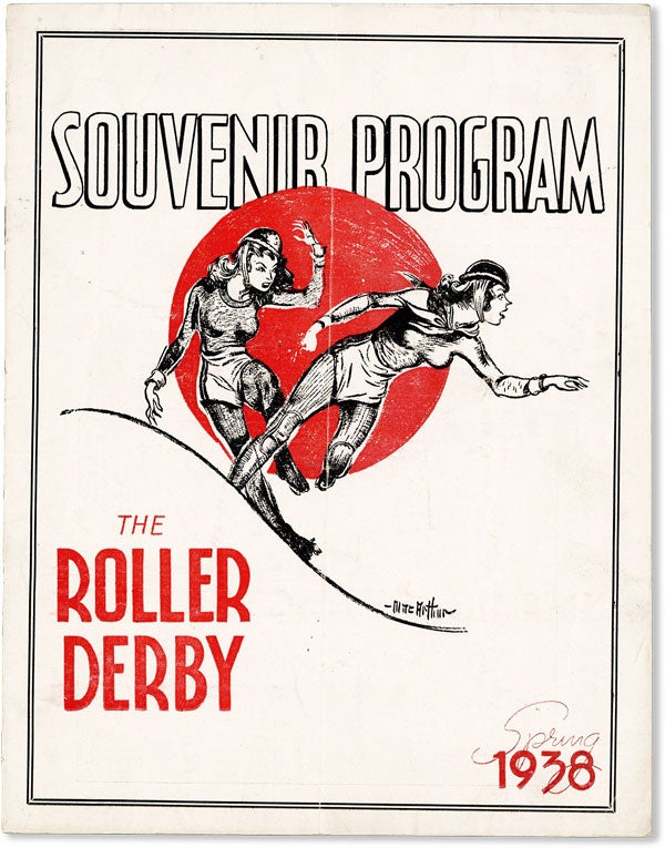 Item #54142] Souvenir Program: The Roller Derby / Spring 1938 [title from cover]. ROLLER DERBY