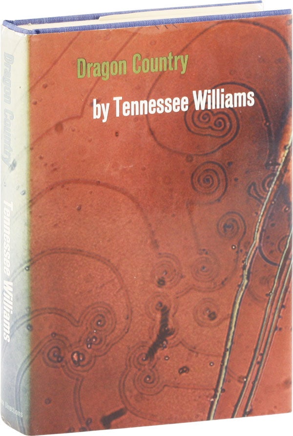 Item #54307] Dragon Country. Tennessee WILLIAMS