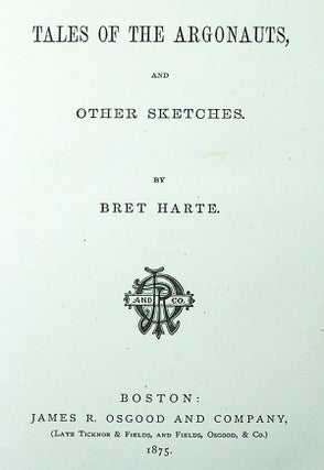 Tales of the Argonauts, and Other Sketches