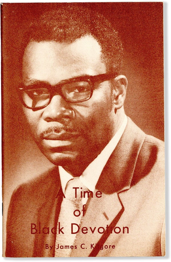 Item #54406] A Time of Black Devotion. AFRICAN AMERICANS, James C. KILGORE, POETRY