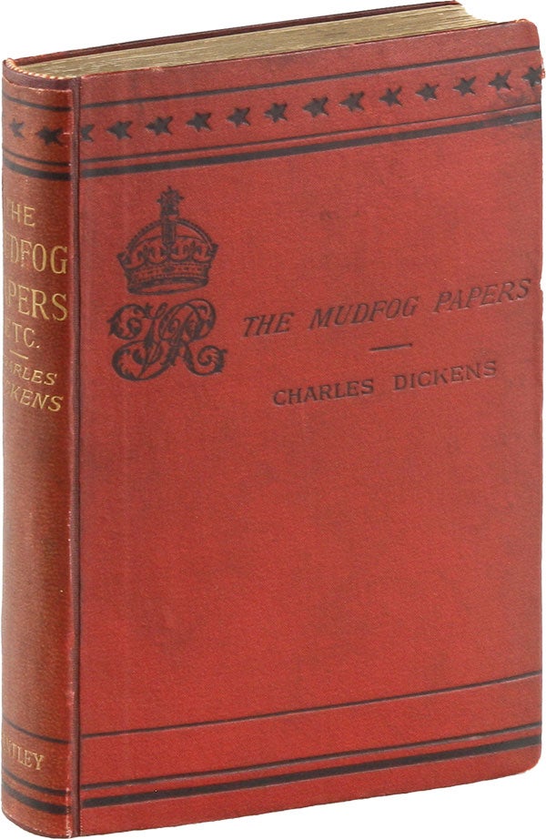 Item #54463] The Mudfog Papers, etc. Charles DICKENS