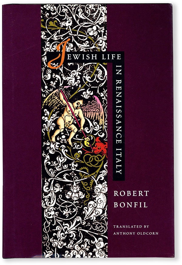 Item #54519] Jewish LIfe in Renaissance Italy. Robert BONFIL