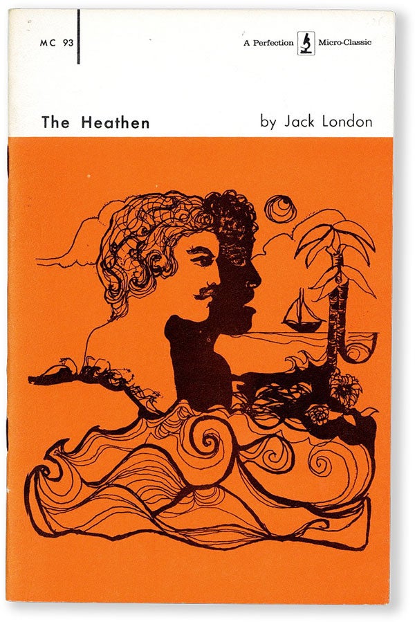 Item #54584] The Heathen. Jack LONDON