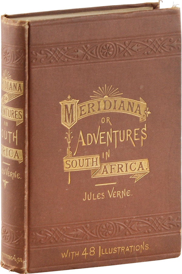 Item #54760] Meridiana: The Adventures of Three Englishmen and Three Russians in South Africa....