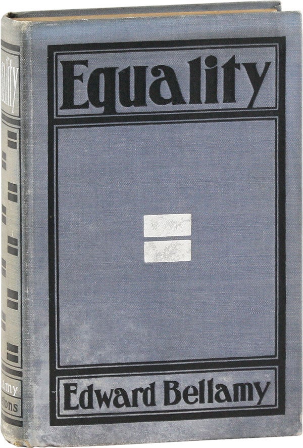 Equality. UTOPIAS, RADICAL, PROLETARIAN LITERATURE.