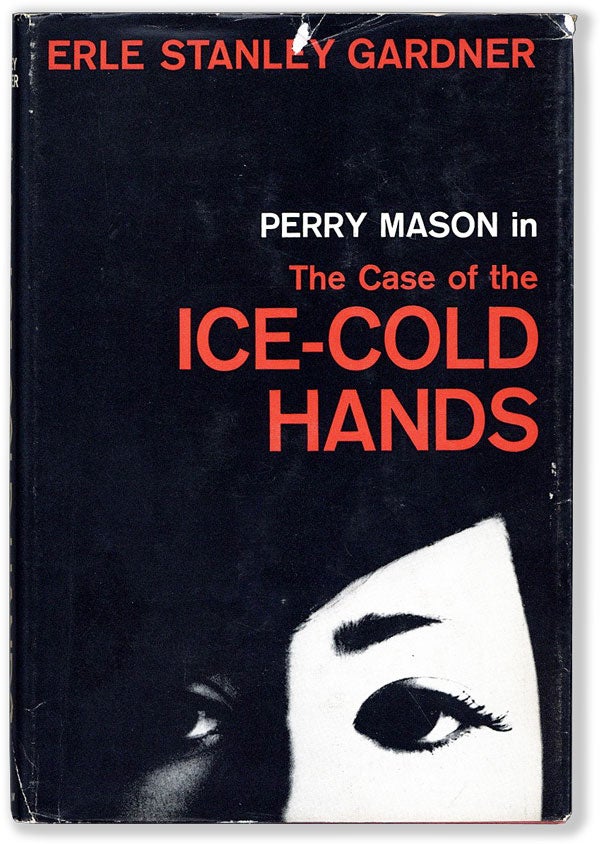Item #54859] The Case of the Ice-Cold Hands. Erle Stanley GARDNER