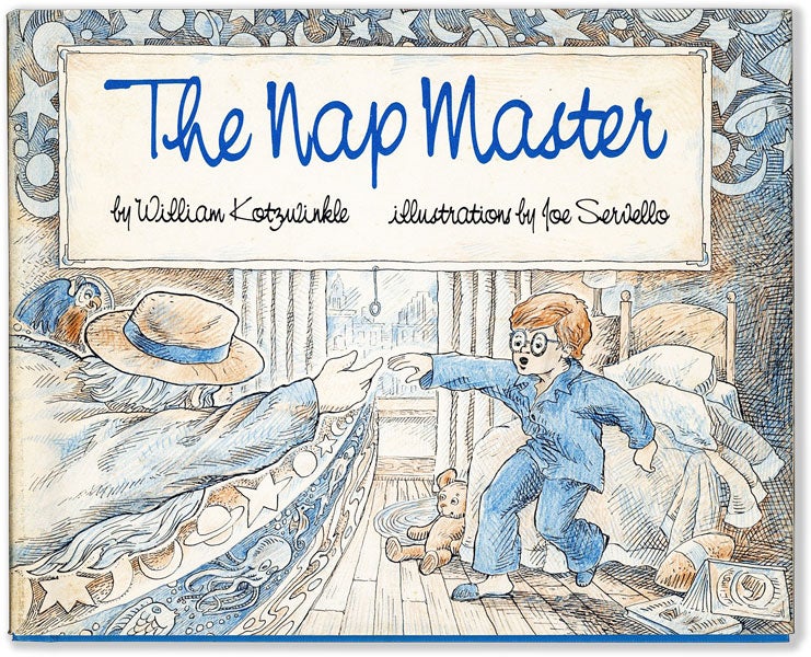 Item #54931] The Nap Master. William KOTZWINKLE, Joe Servello, author, illustrations