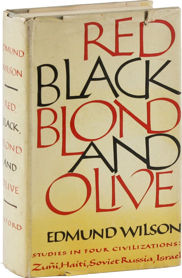 Item #54957] Red, Black, Blonde and Olive- Studies in Four Civilizations: Zuni, Haiti, Soviet...