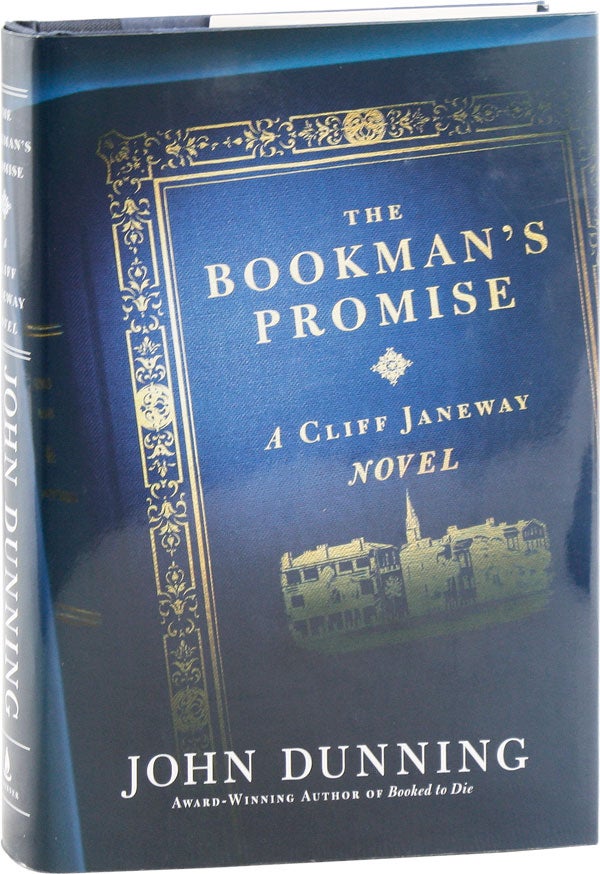Item #55032] The Bookman's Promise: A Cliff Janeway Novel [Signed]. John DUNNING