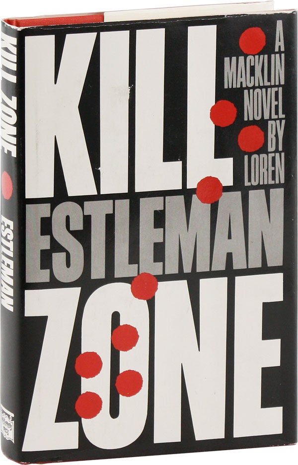 Item #55035] Kill Zone [Signed]. Loren ESTLEMAN