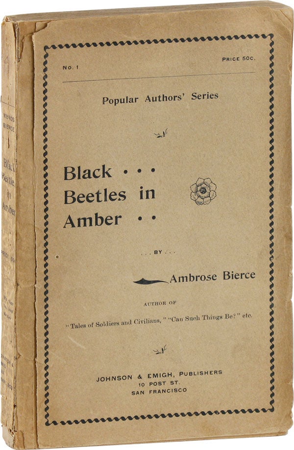 Item #55056] Black Beetles in Amber. Ambrose BIERCE
