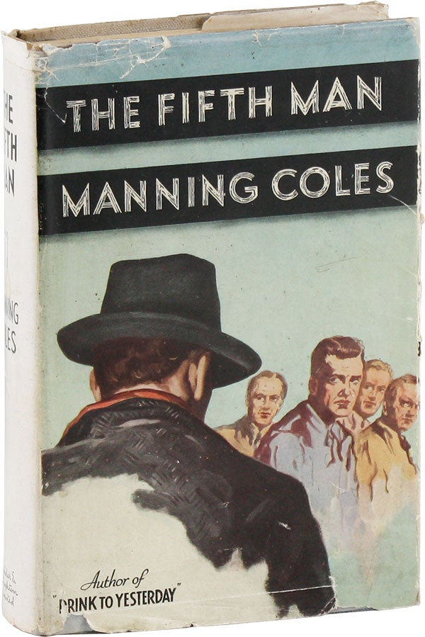 Item #55082] The Fifth Man. pseud. of Adelaide Frances Oke Manning, Cyril Henry Coles