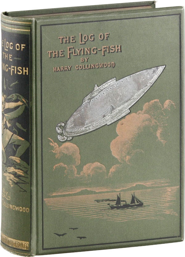 Item #55164] The Log of the "Flying Fish:" A Story of Aerial and Submarine Peril and Adventure....