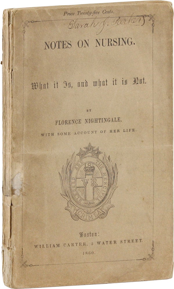 Notes on Nursing: What It Is, and What It Is Not by Florence NIGHTINGALE on  Lorne Bair Rare Books