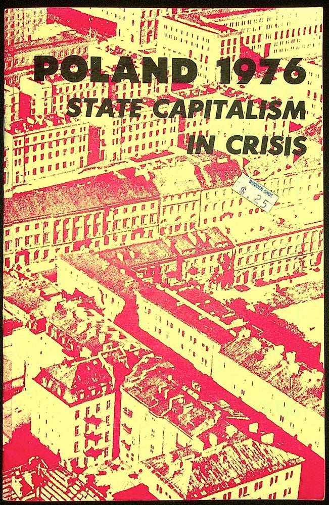 Item #55184] Poland 1976: State Capitalism in Crisis. Bruce ALLEN
