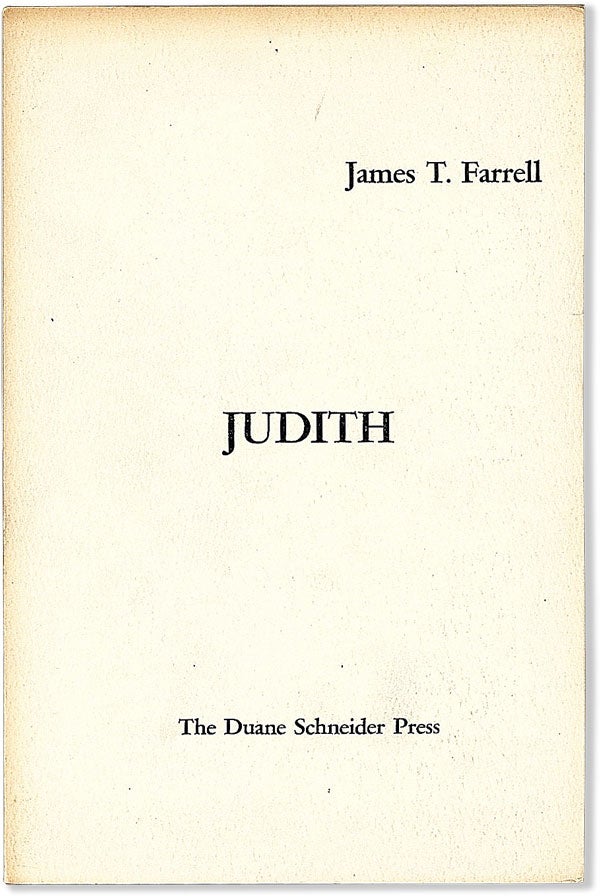 Item #55456] Judith. James T. FARRELL
