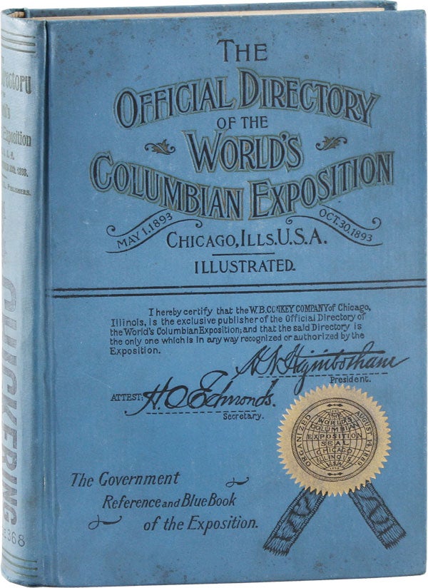 Item #55601] The Official Directory of the World's Columbian Exposition May 1st to October 30th,...