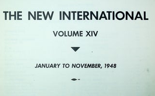 The New International. A Monthly Organ of Revolutionary Marxism. Volume XIV, January to November 1948