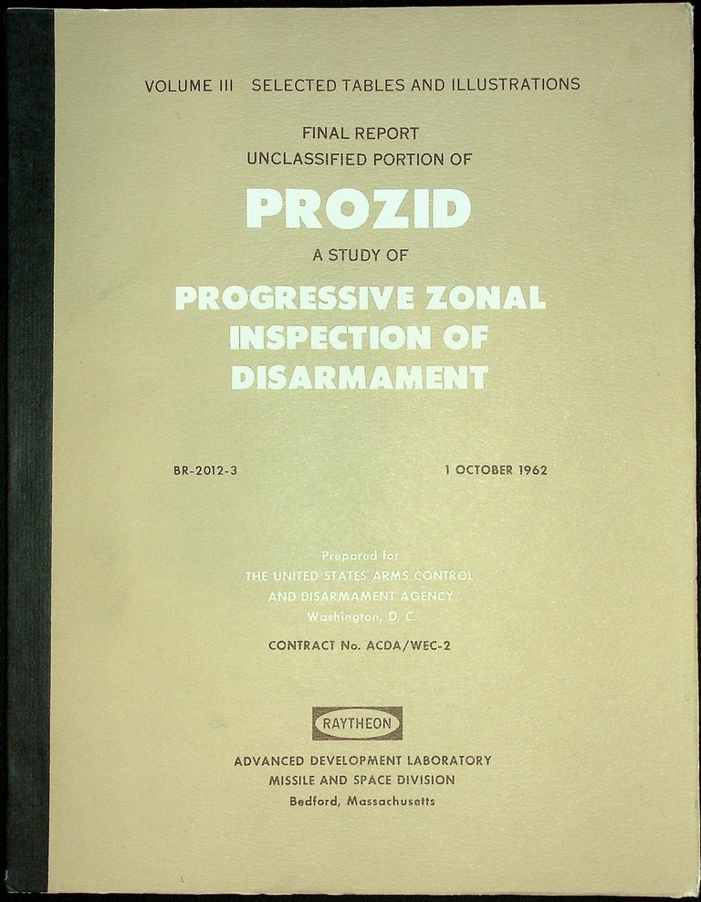 Item #55742] Final Report. Unclassified Portion of PROZID a Study of Progressive Zonal Inspection...