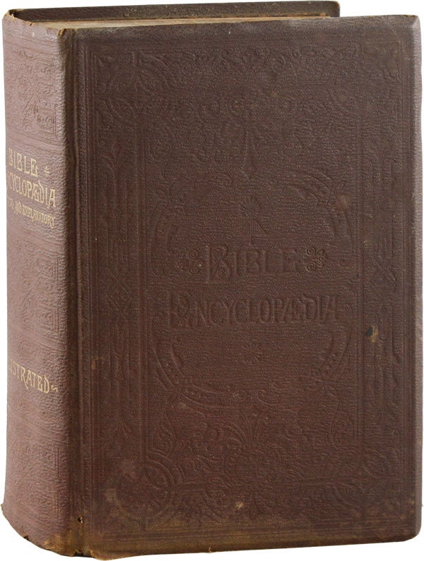 Item #55850] The Comprehensive Critical and Explanatory Bible Encyclopaedia. Containing a...