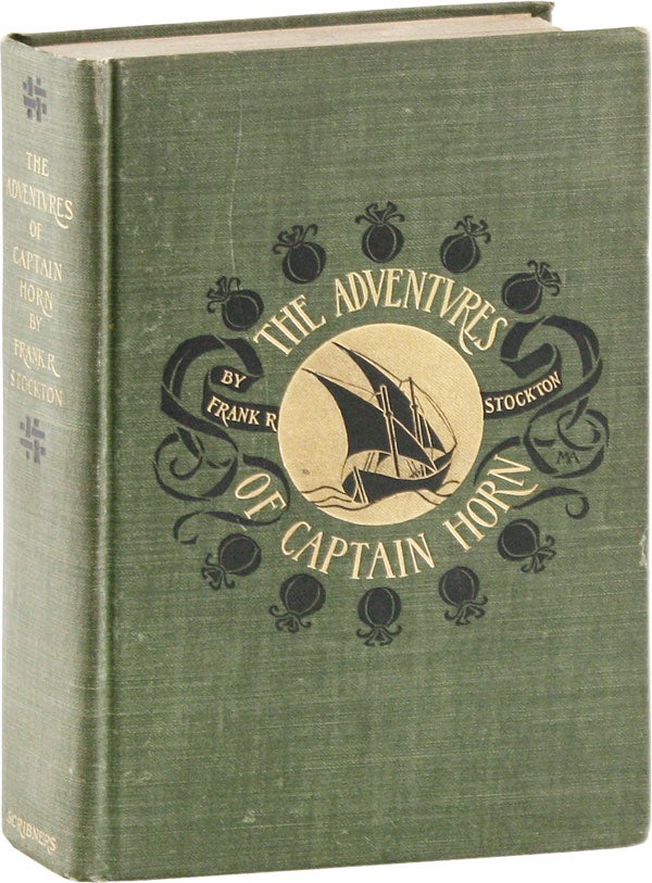 Item #55900] The Adventures of Captain Horn. Frank R. STOCKTON