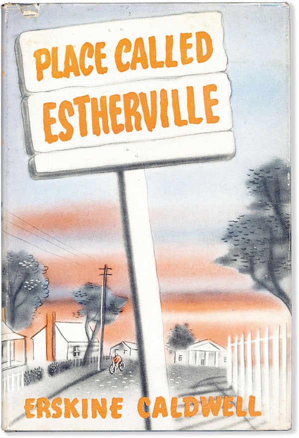 Item #55931] Place Called Estherville. Erskine CALDWELL