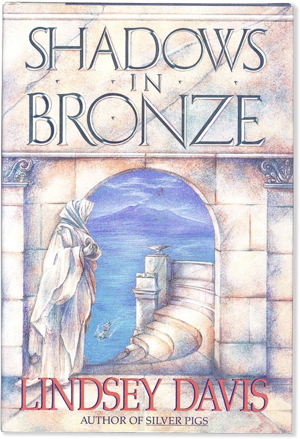 Item #56102] Shadows In Bronze: A Marcus Didius Falco Novel. Lindsey DAVIS