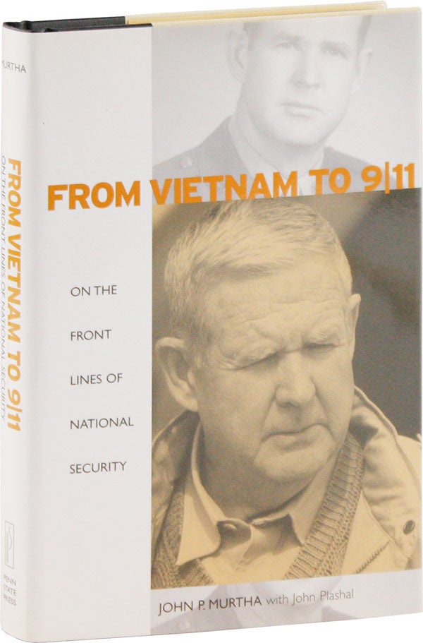 Item #56110] From Vietnam to 9/11. On the front lines of national security [Inscribed Copy]. John...