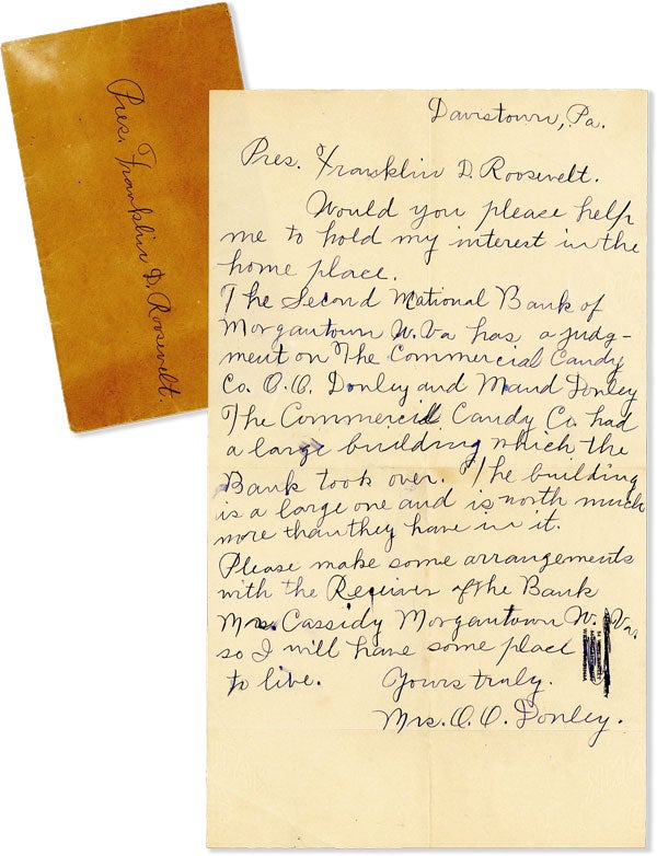 [Item #56165] Letter to President Franklin Delano Roosevelt, Requesting Assistance with a Bank Foreclosure. GREAT DEPRESSION, O. O. DONLEY.