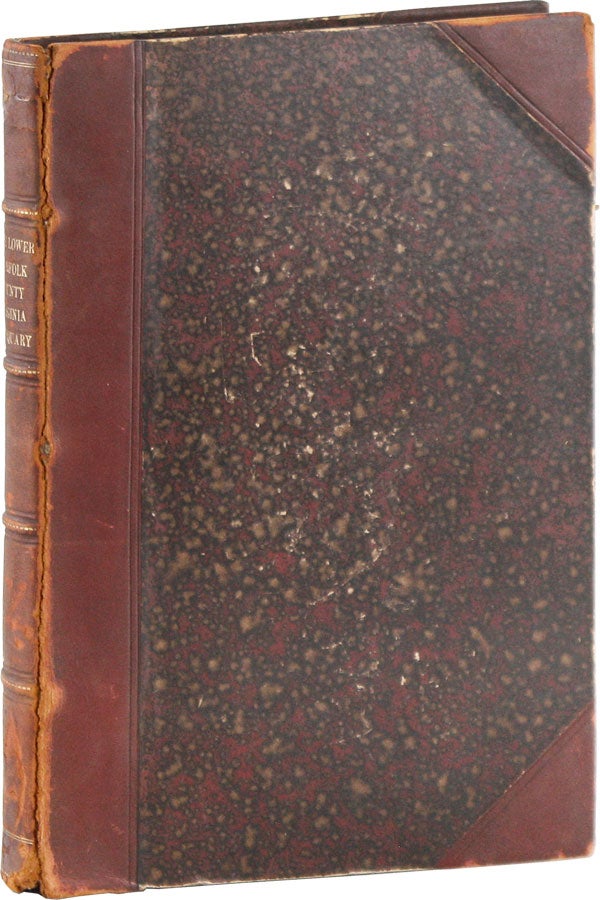 Item #56264] The Lower Norfolk County Virginia Antiquary. Vol. I (1894), Parts 1-4 + Index....