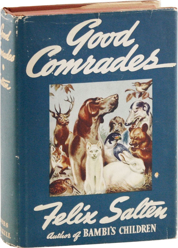 Item #56320] Good Comrades. Translated by Paul R. Milton. Illustrated by Bob Kuhn. GERMAN EXILE...