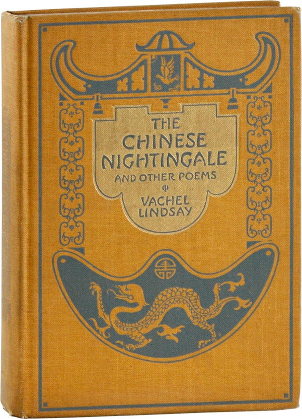 Item #56441] The Chinese Nightingale and Other Poems. Vachel LINDSAY