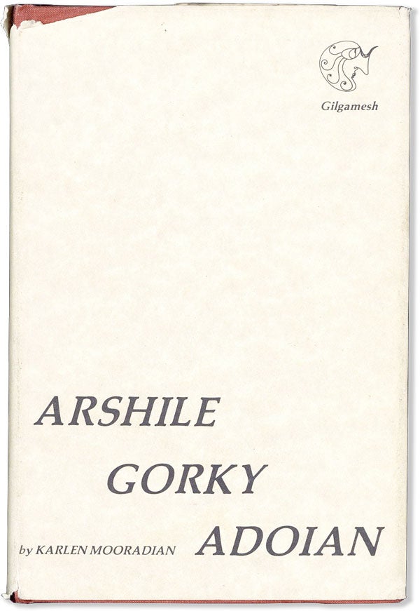 Item #56488] Arshile Gorky Adoian. Karlen MOORADIAN