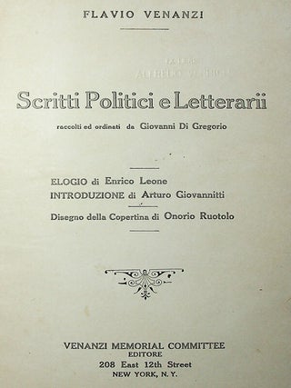 Scritti Politici e Letterarii. Raccolti ed ordinati da Giovanni Di Gregorio; Elogio di Enrico Leone; Introduzione di Arturo Giovannitti